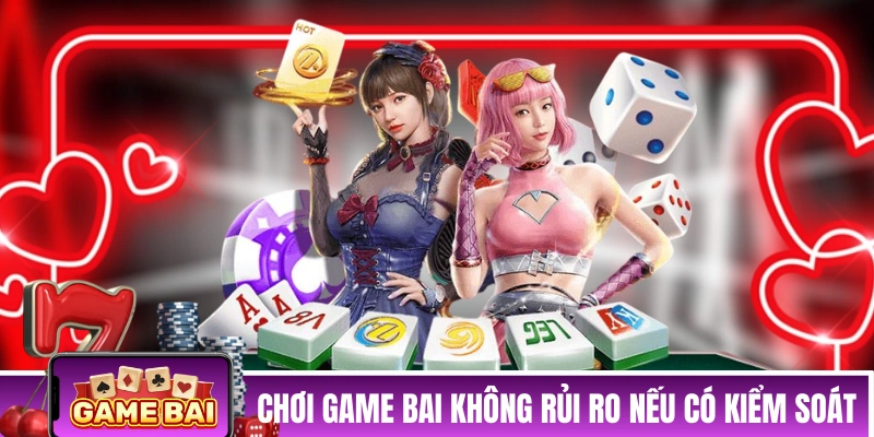 Game Bài | Cập Nhật Top Game Bài Đổi Thưởng Uy Tín Dễ Chơi 2026 hơi game bai không thực sự rủi ro nếu có kiểm soát
