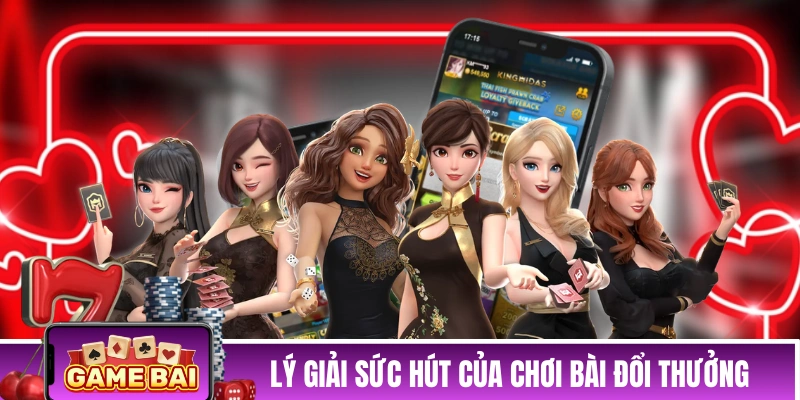 Game Bài | Cập Nhật Top Game Bài Đổi Thưởng Uy Tín Dễ Chơi 2026 Lý giải sức hút của chơi bài đổi thưởng